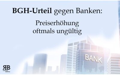 BGH-Urteil gegen Banken: Preiserhöhungen ungültig